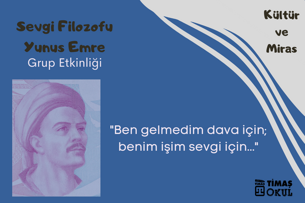 Sevgi Filozofu Yunus Emre Kitabının Grup Etkinliği